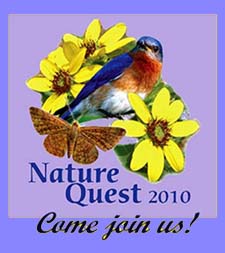 Come join us for Nature Quest 2010!